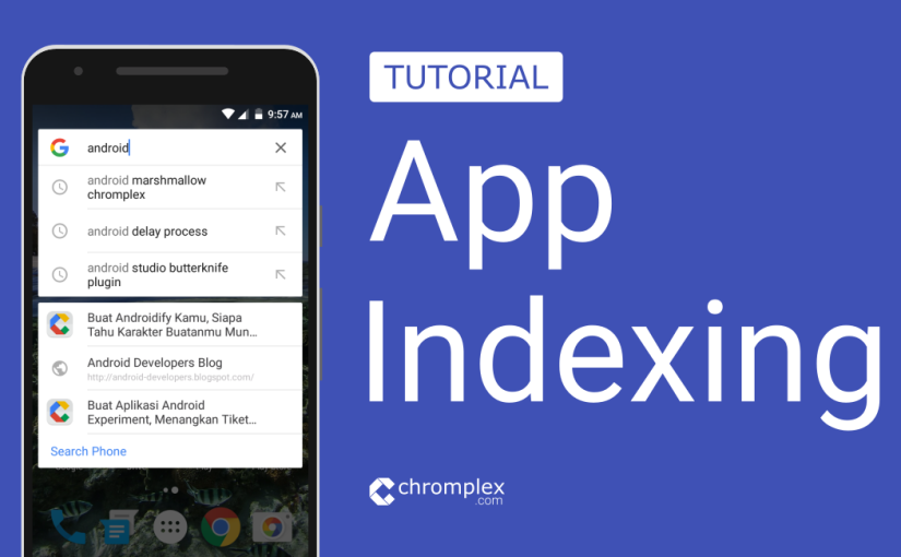 Tutorial App Indexing: Mengembangkan Aplikasi Android Agar Terindex Mesin Pencari Google (Bagian 2)